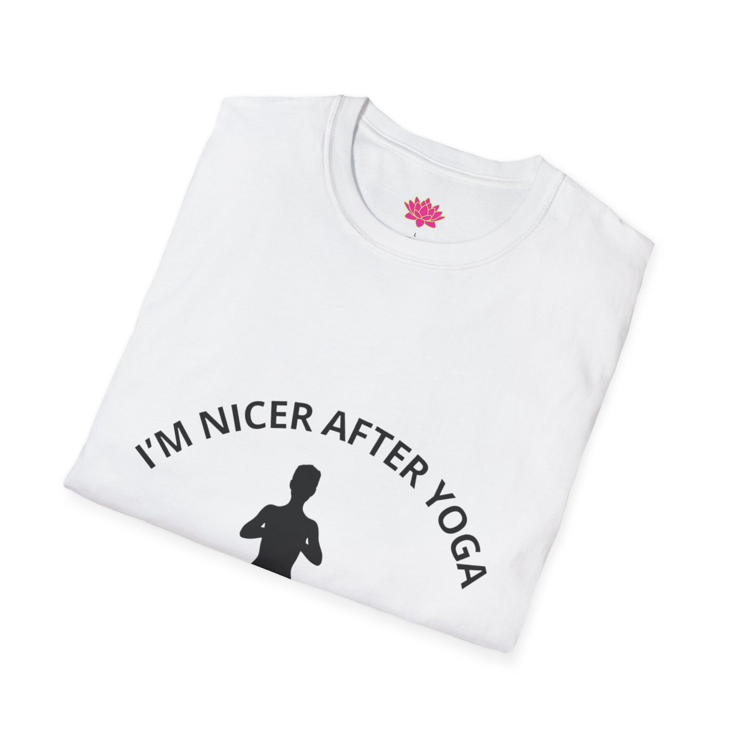 I'm Nicer After Yoga - T-Shirt