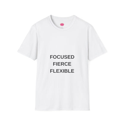 Focused, Fierce, Flexible - T-shirt