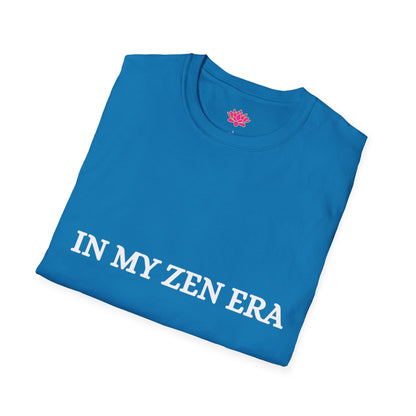 In My Zen Era - T-shirt