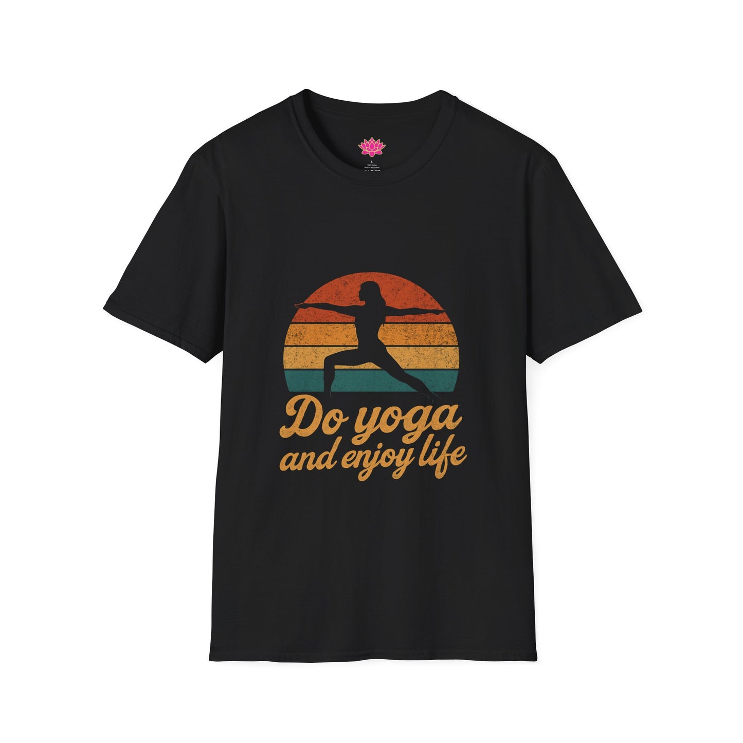 Do Yoga And Enjoy Life - T-shirt