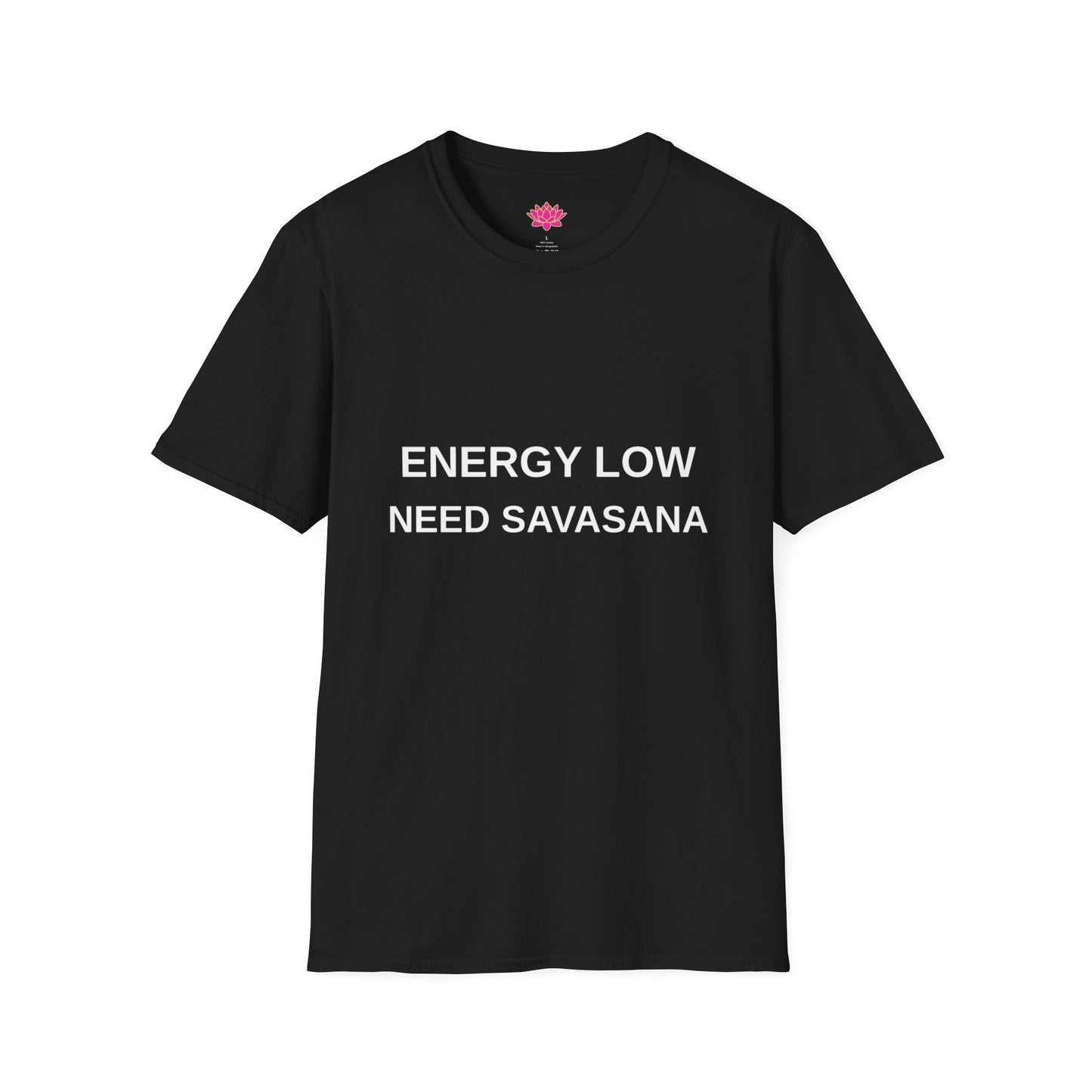 Energy Low, Need Savasana - T-Shirt