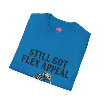 Still Got Flex Appeal - T-shirt