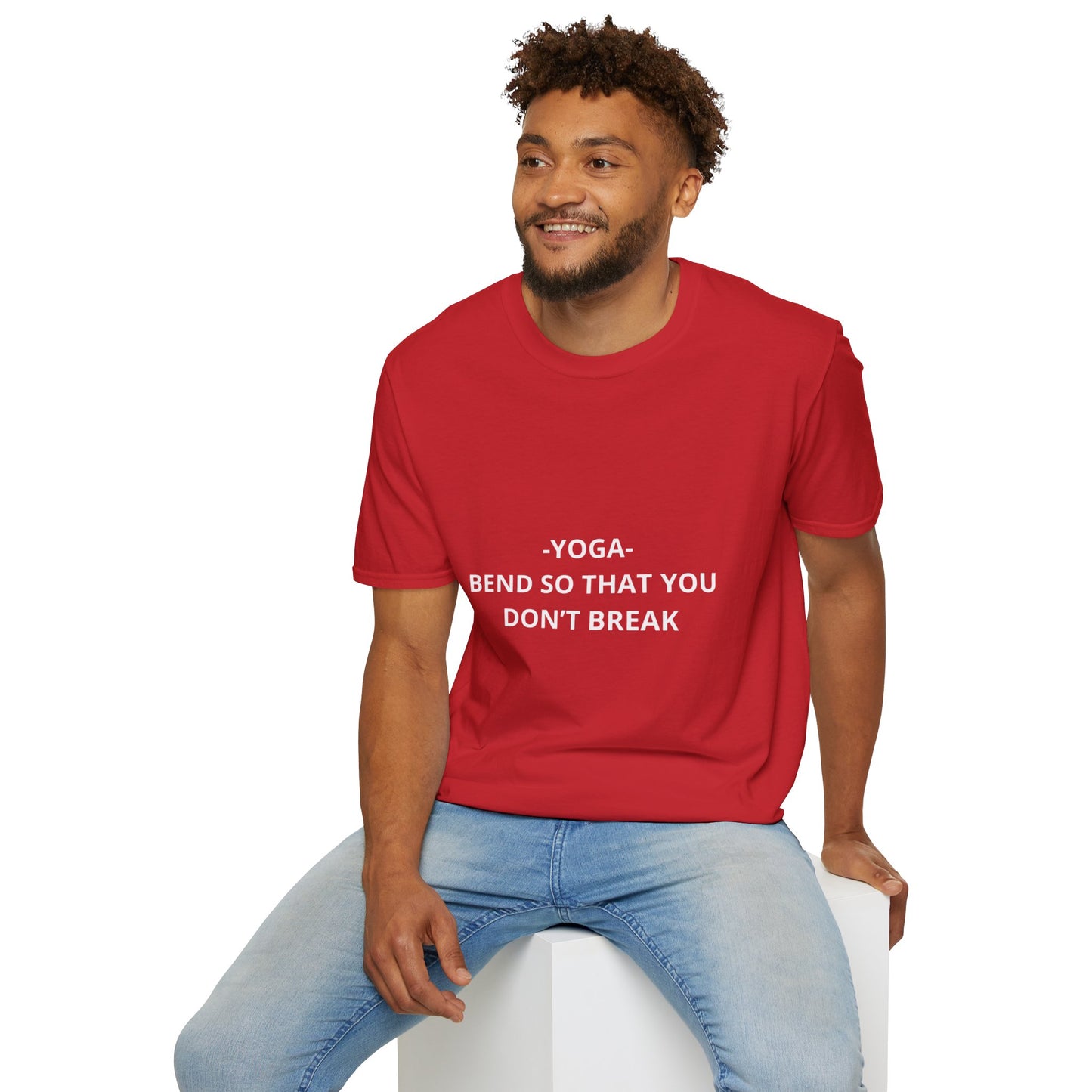 -Yoga- Bend So That You Don't Break - T-shirt