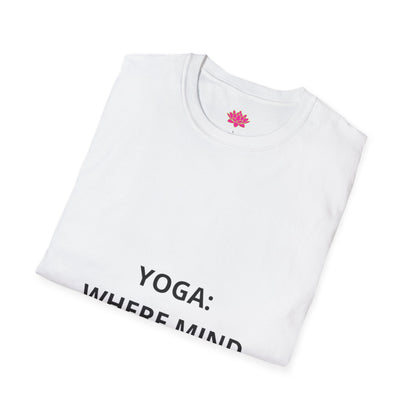 Yoga: Where Mind Meets Body - T-Shirt