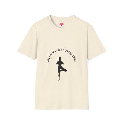 Balance Is My Superpower - T-Shirt