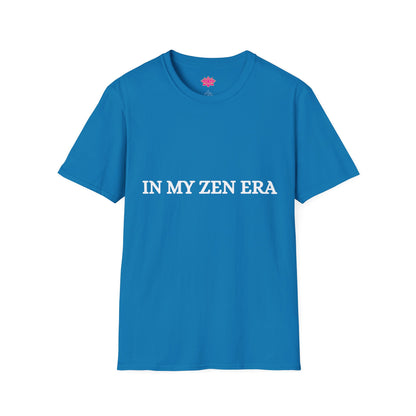 In My Zen Era - T-shirt