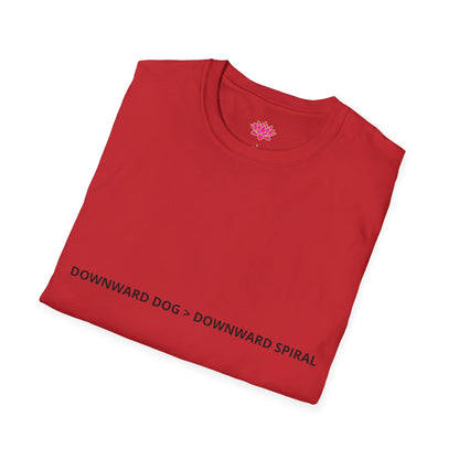 Downward Dog > Downward Spiral - T-shirt