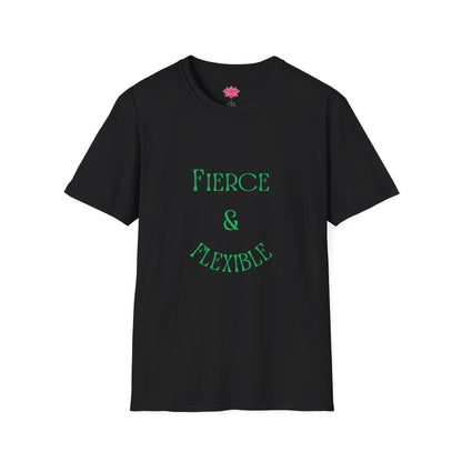 Fierce & Flexible - T-Shirt