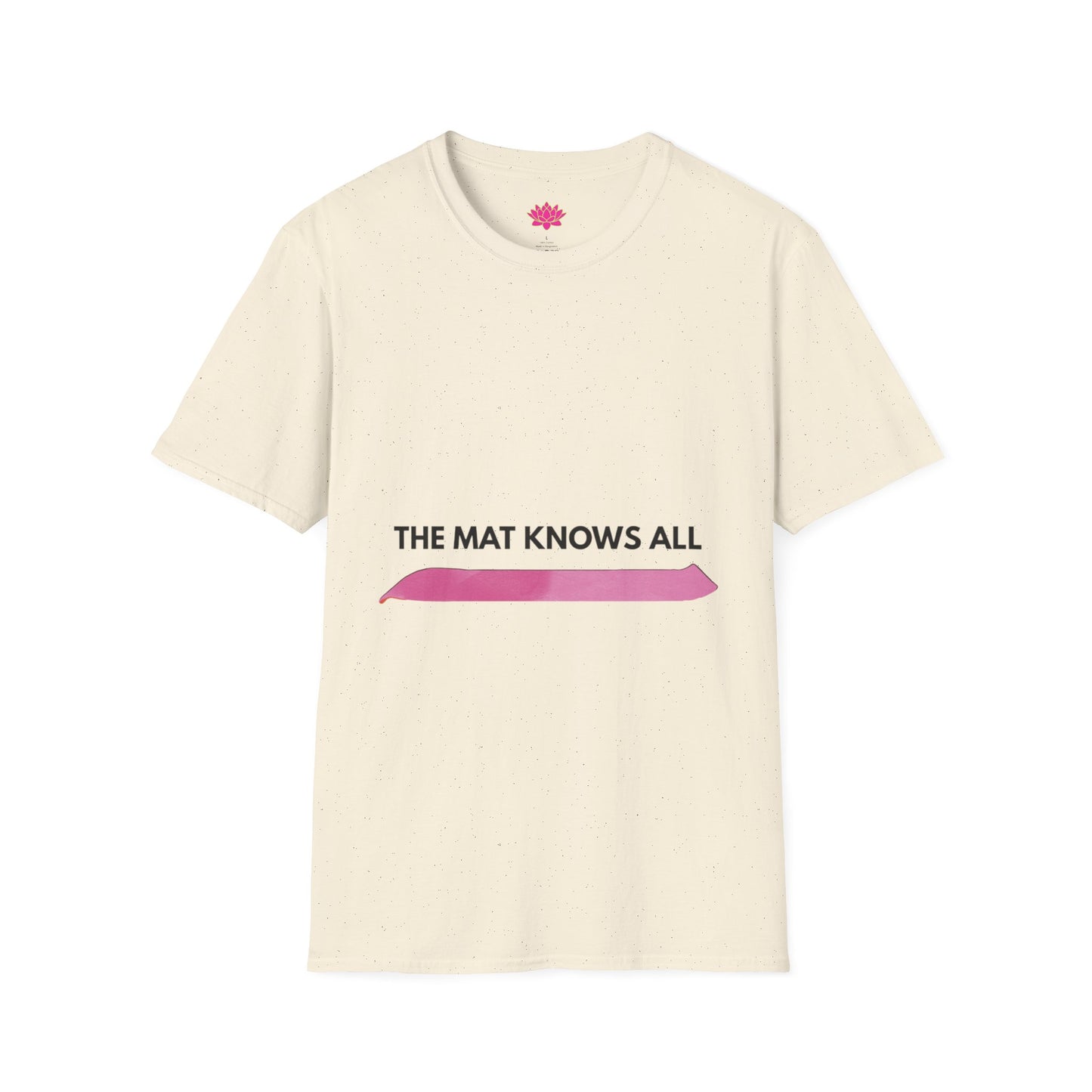 The Mat Knows All - T-Shirt