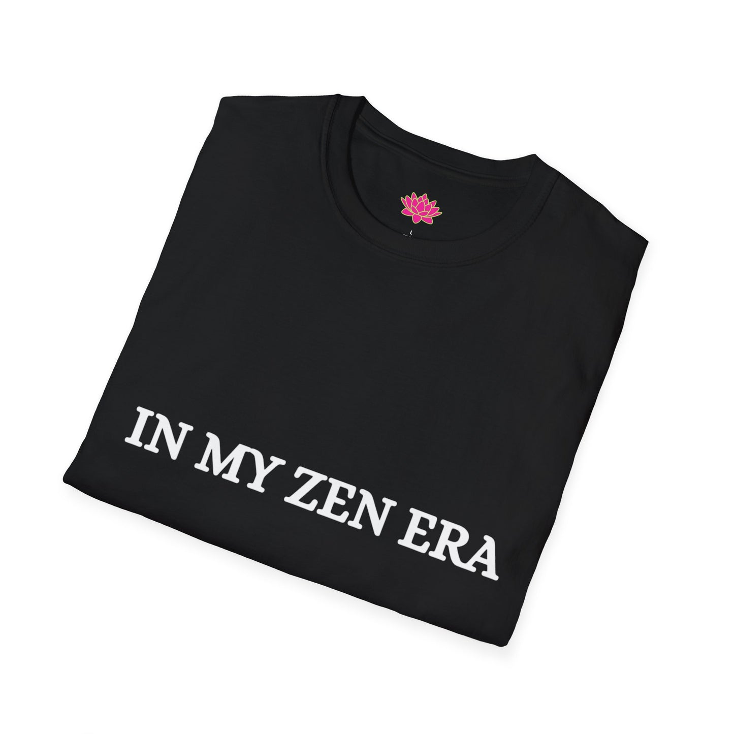 In My Zen Era - T-shirt