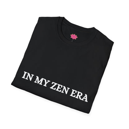 In My Zen Era - T-shirt