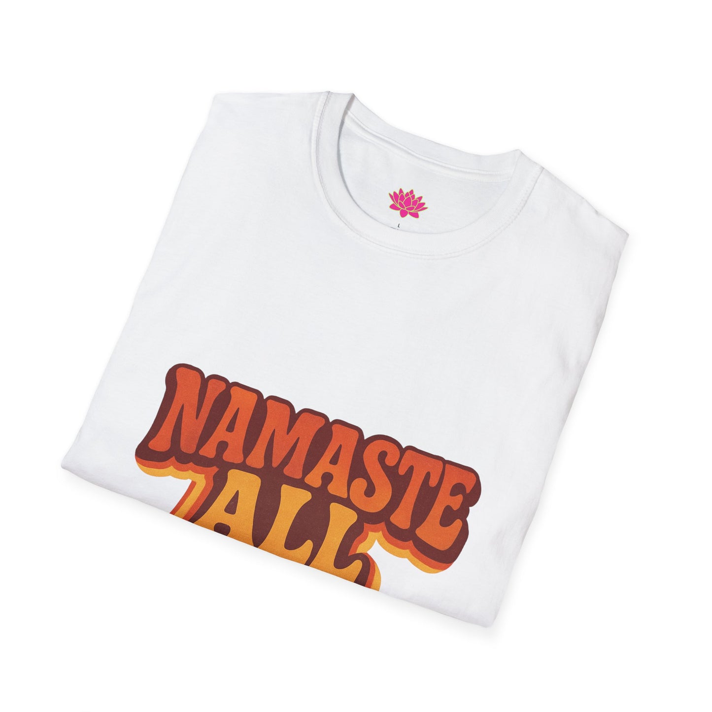 Namaste All Day - T-Shirt