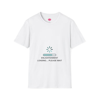 Enlightenment Loading - T-Shirt