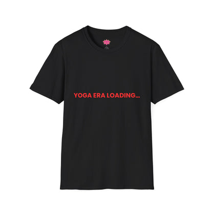 Yoga Era Loading - T-Shirt