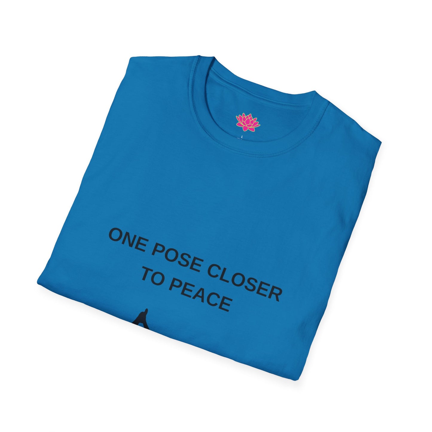 One Pose Closer to Peace - T-shirt