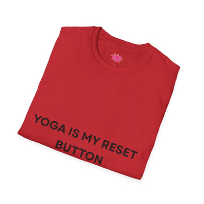 Yoga Is My Reset Button - T-shirt