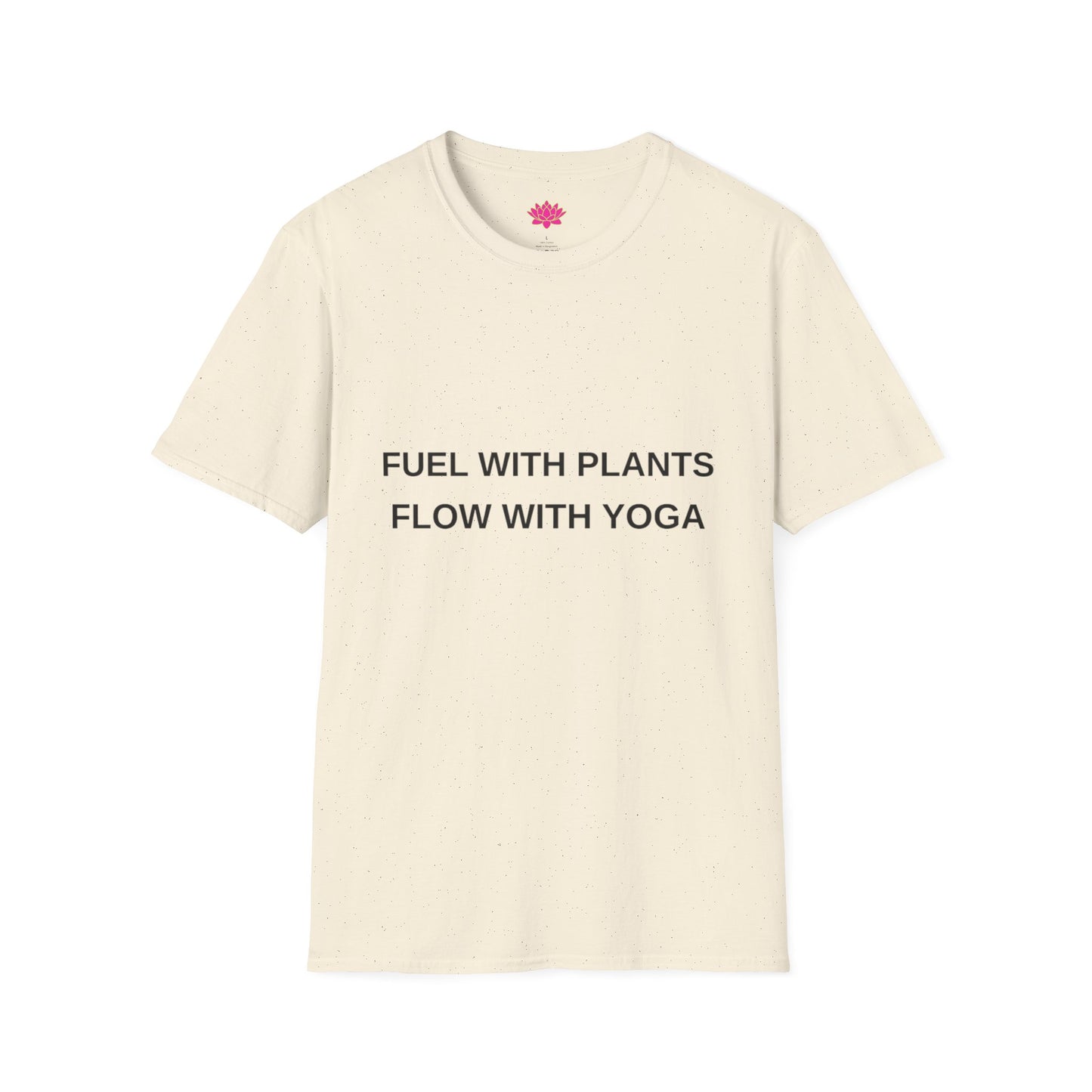 Fuel With Plants, Flow With Yoga - T-shirt