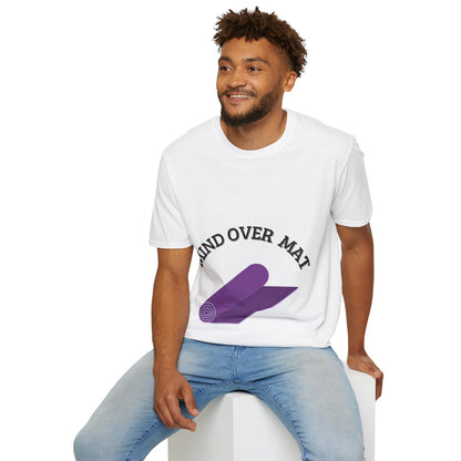 Mind Over Mat - T-Shirt