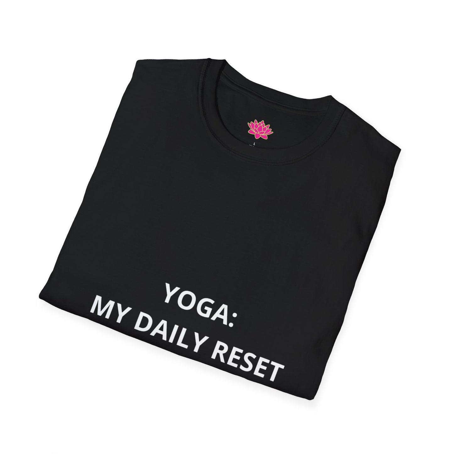 Yoga: My Daily Reset - T-Shirt