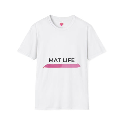 Mat Life - T-Shirt