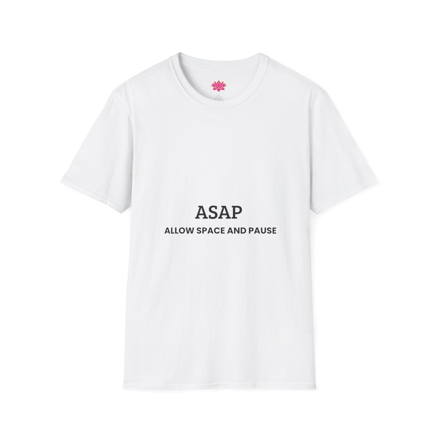 ASAP Allow Space And Pause - T-shirt