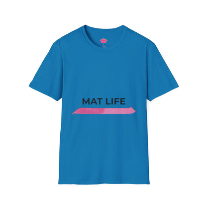 Mat Life - T-Shirt