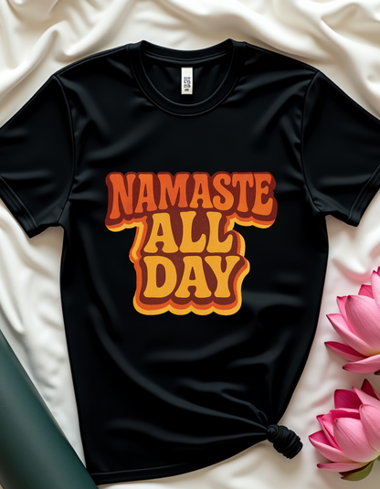 Namaste All Day - T-Shirt