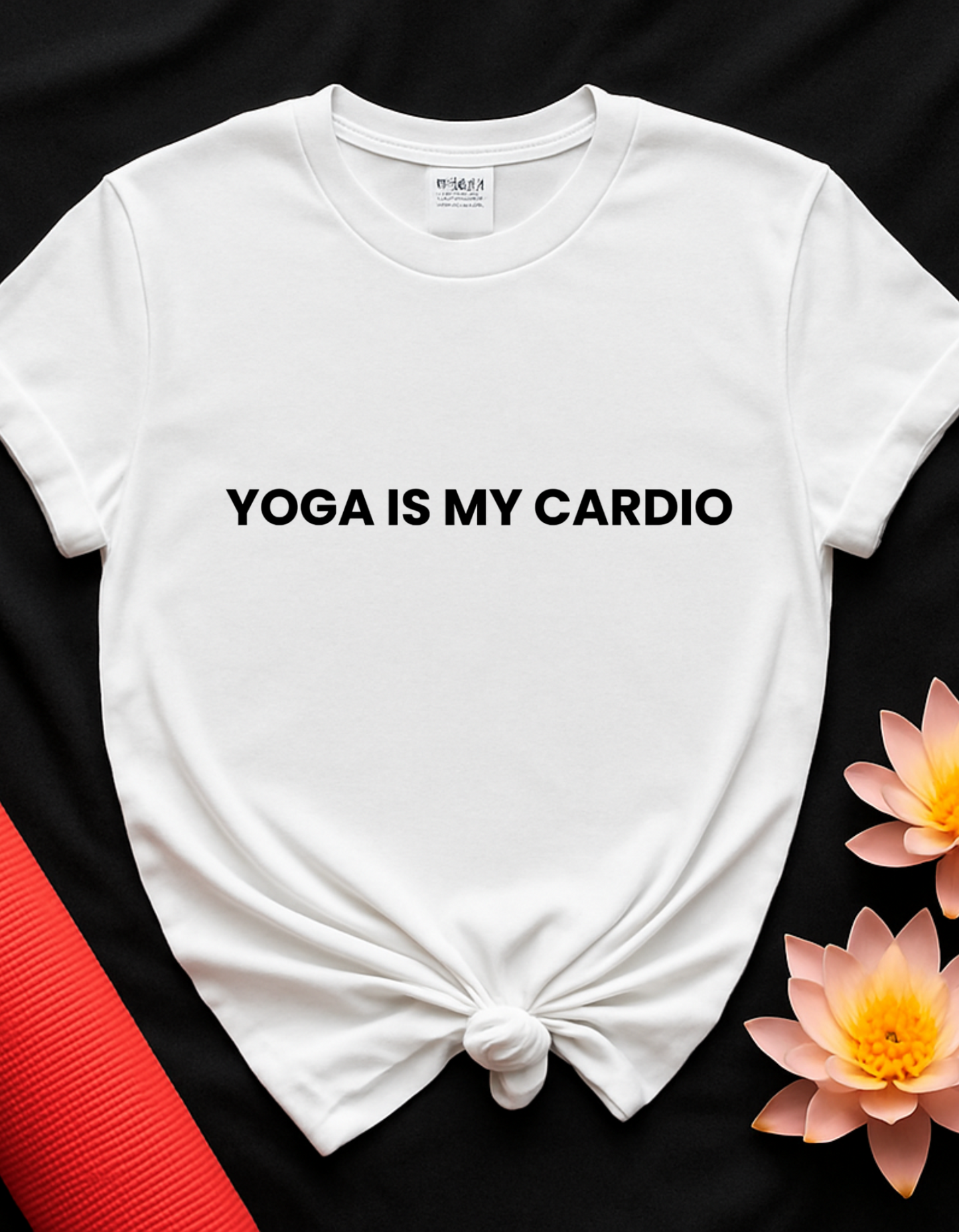 Yoga Is My Cardio - T-Shirt