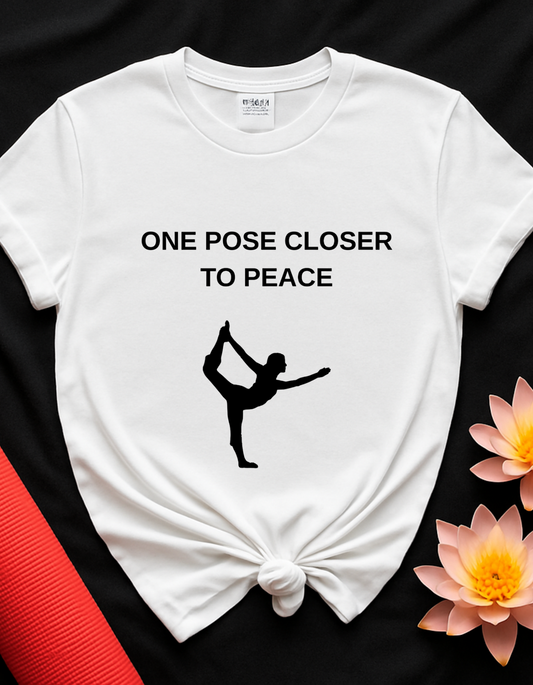 One Pose Closer to Peace - T-shirt