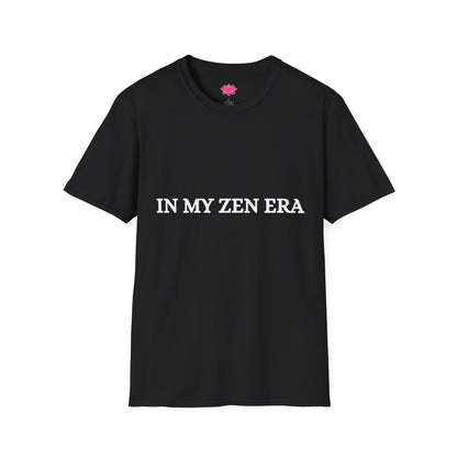 In My Zen Era - T-shirt