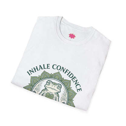 Inhale Confidence, Exhale Doubt - T-Shirt