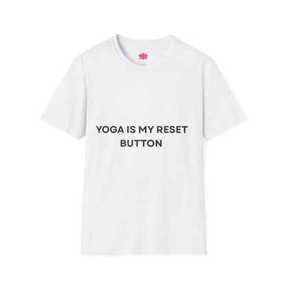 Yoga Is My Reset Button - T-shirt