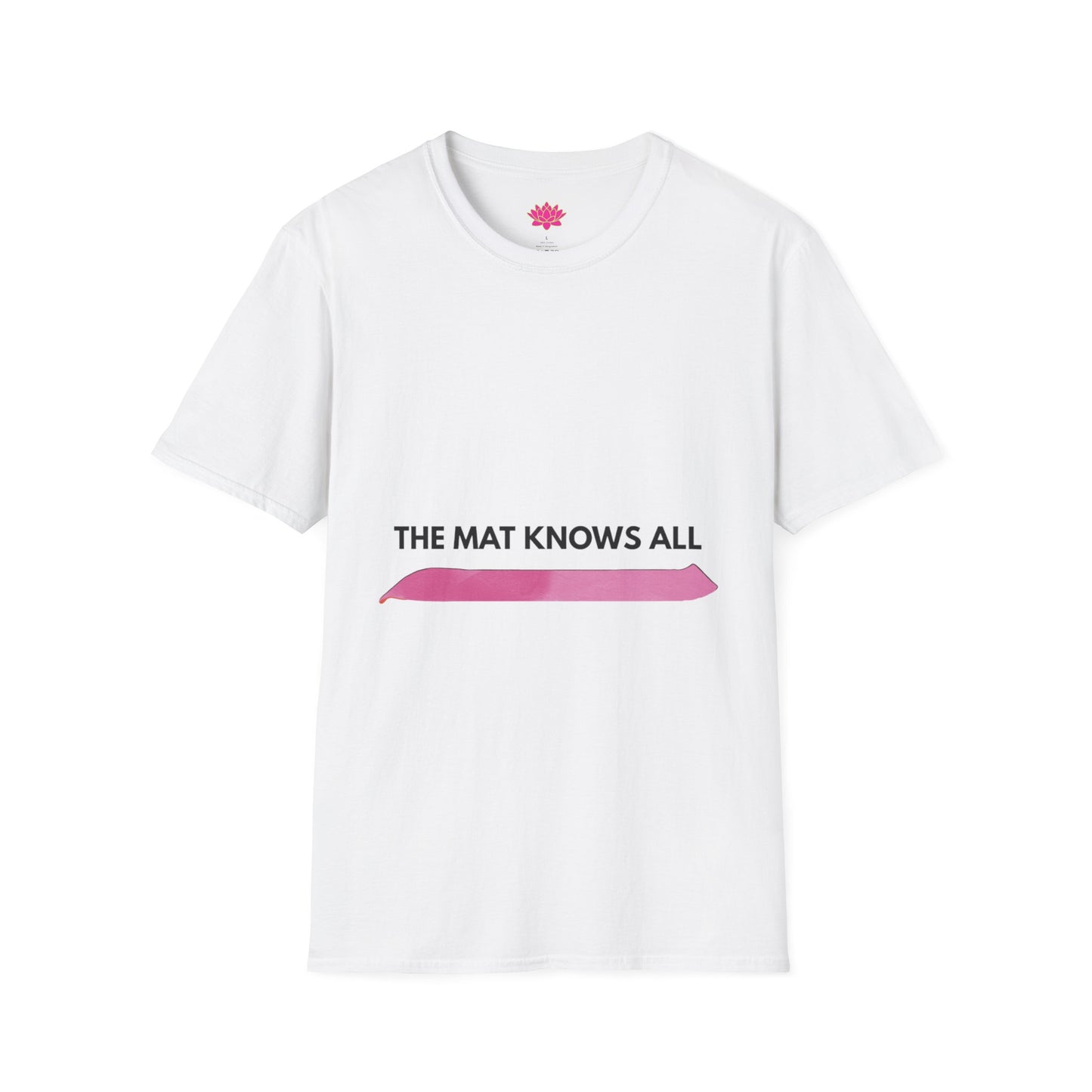 The Mat Knows All - T-Shirt