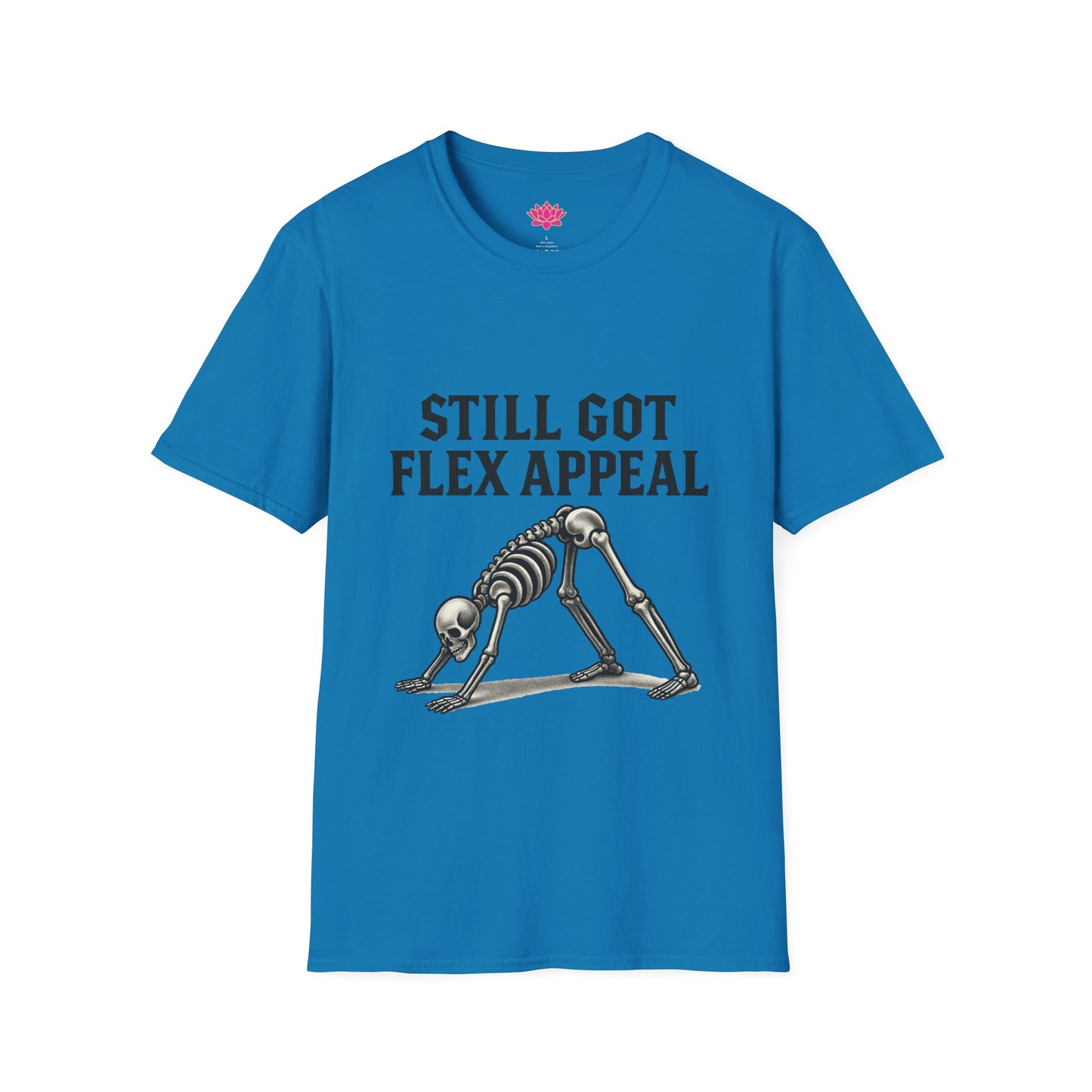 Still Got Flex Appeal - T-shirt