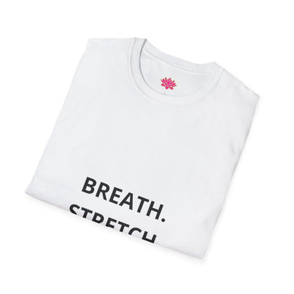 Breath. Stretch. Conquer. - T-shirt
