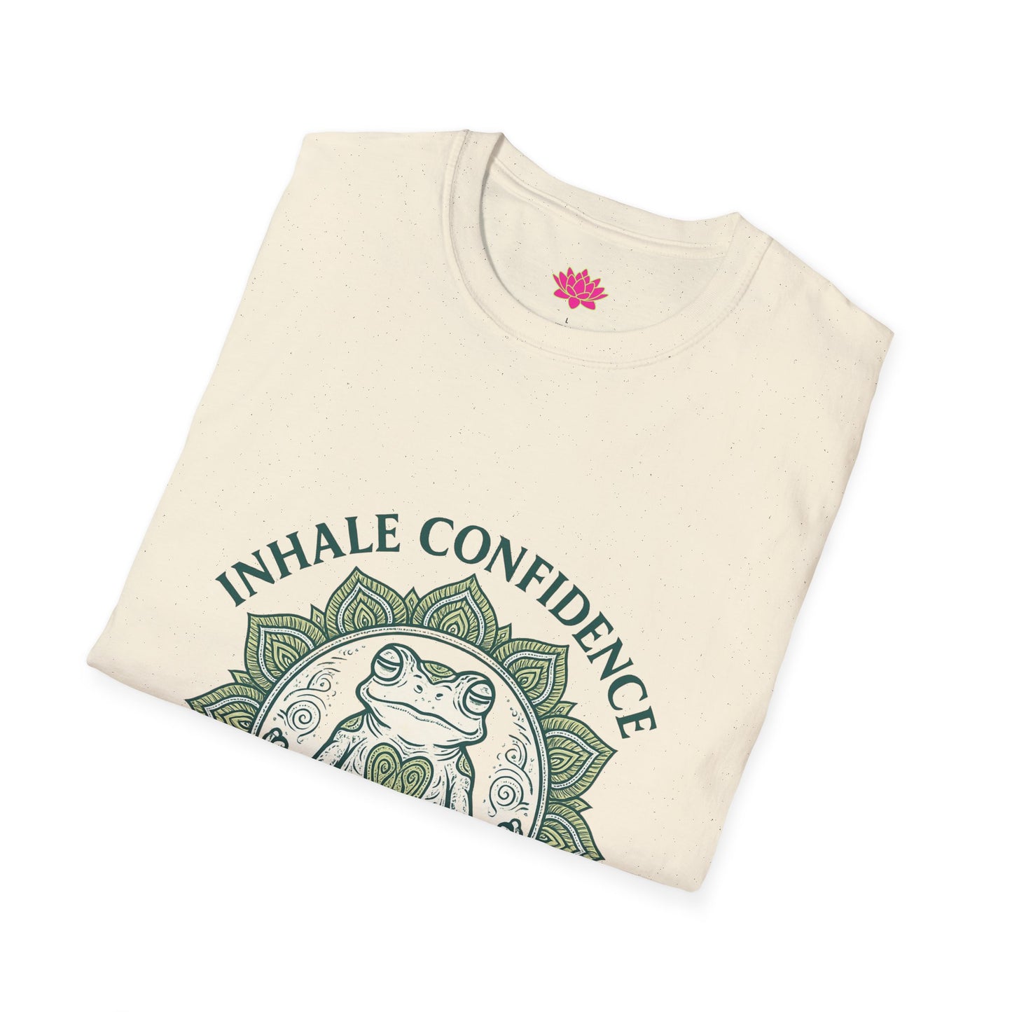 Inhale Confidence, Exhale Doubt - T-Shirt