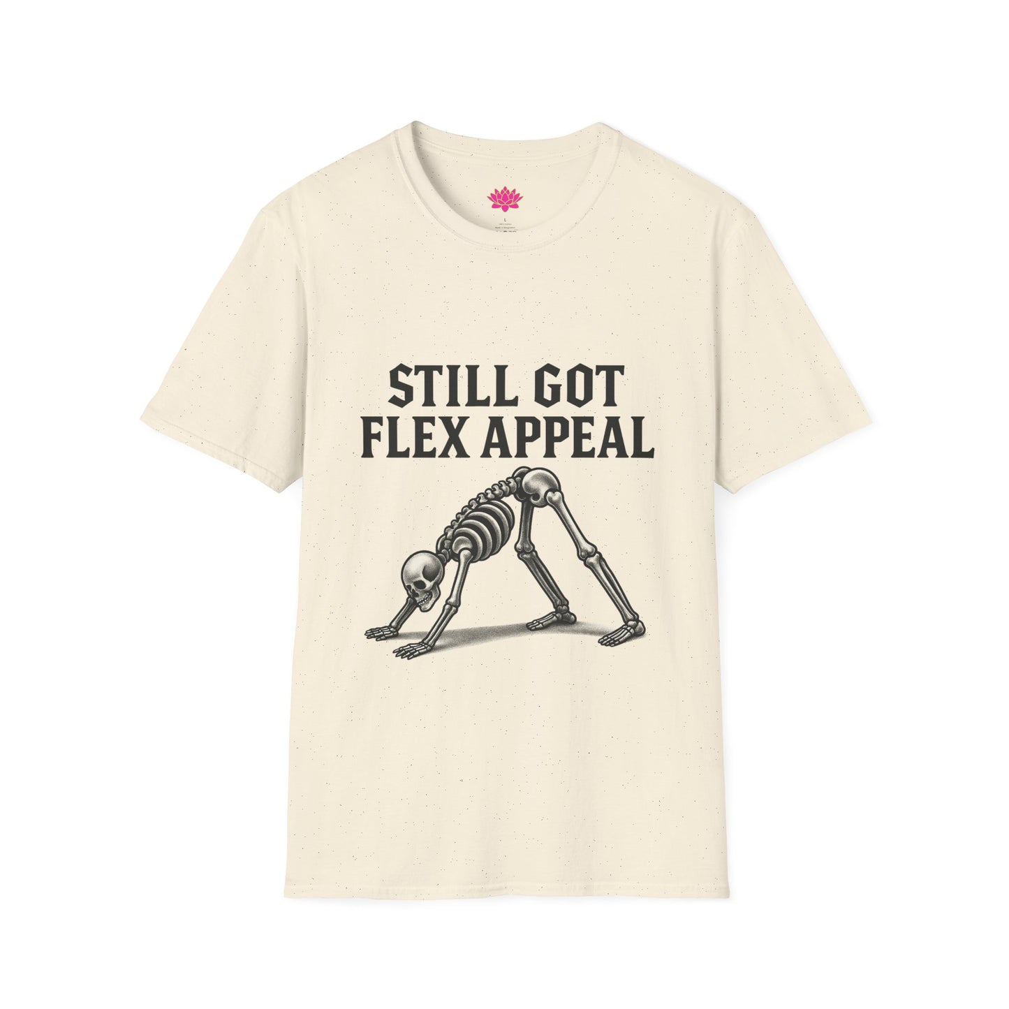Still Got Flex Appeal - T-shirt