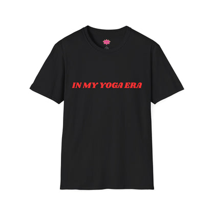 In My Yoga Era - T-shirt