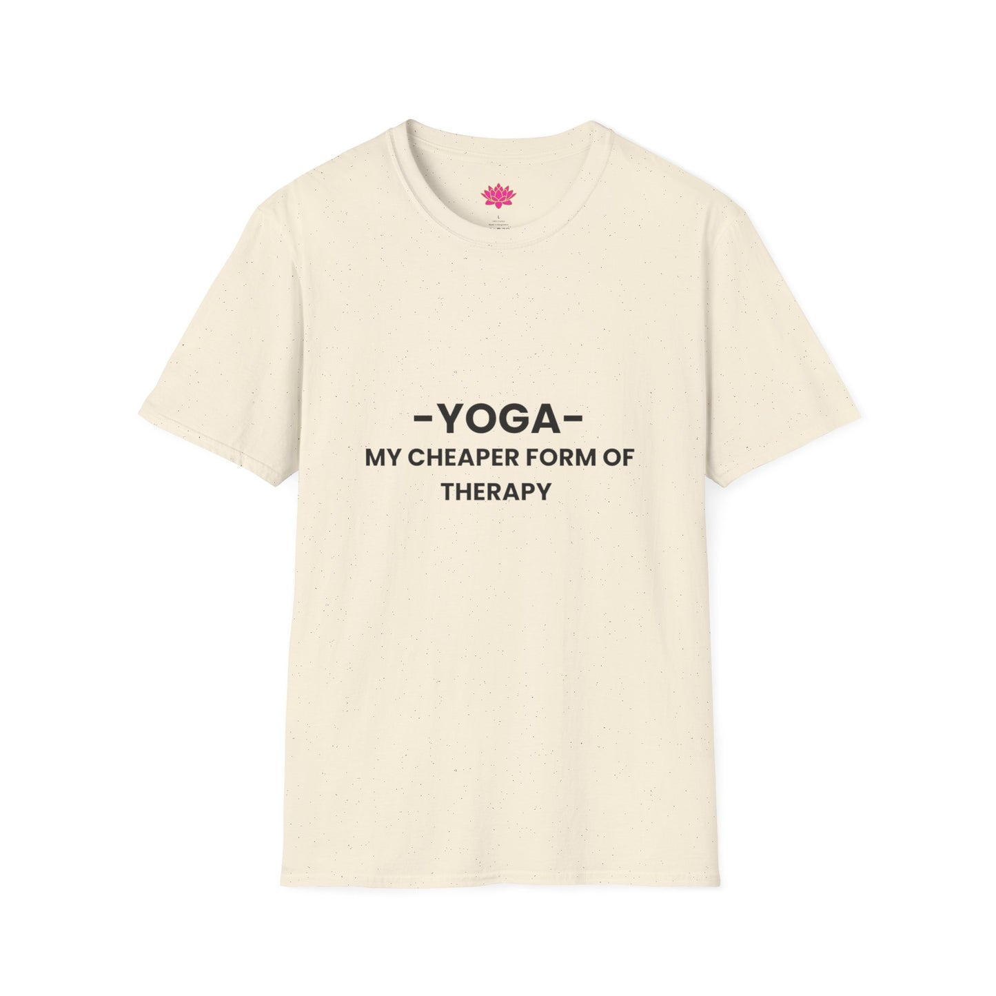 Yoga - My Cheaper Form of Therapy - T-shirt