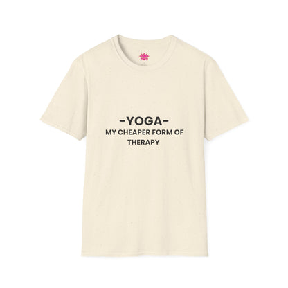 Yoga - My Cheaper Form of Therapy - T-shirt