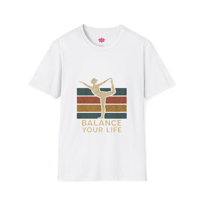Balance Your Life - T-Shirt