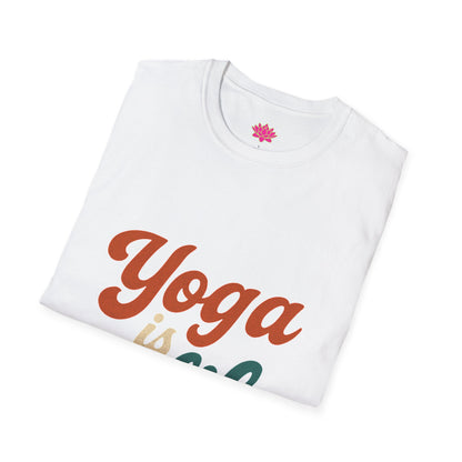 Yoga Is Life - T-shirt
