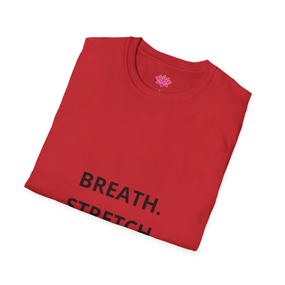 Breath. Stretch. Conquer. - T-shirt