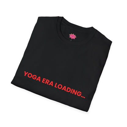 Yoga Era Loading - T-Shirt