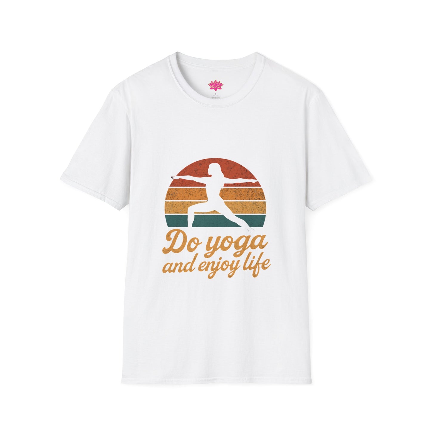 Do Yoga And Enjoy Life - T-shirt